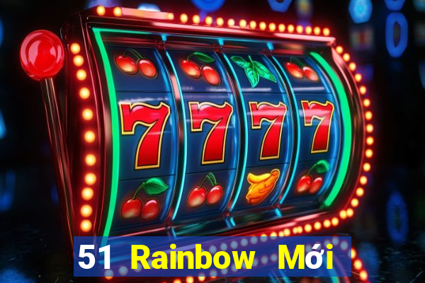 51 Rainbow Mới nhất Tải về