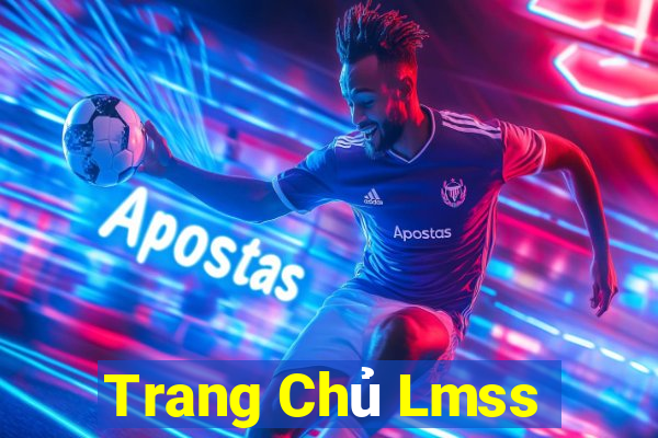 Trang Chủ Lmss