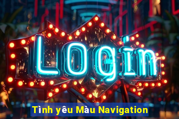 Tình yêu Màu Navigation