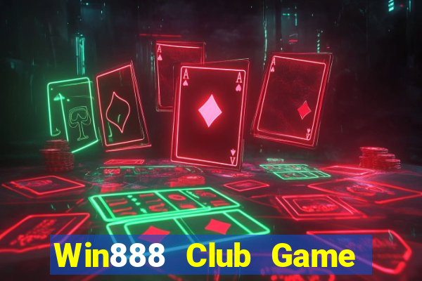 Win888 Club Game Bài Big52