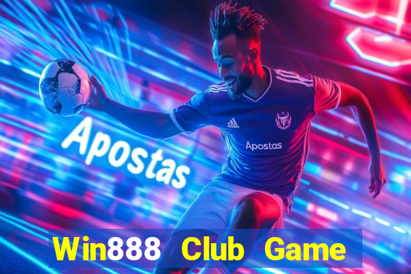 Win888 Club Game Bài Big52