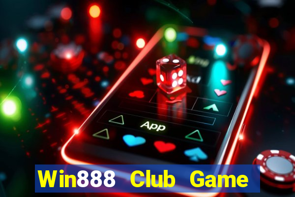 Win888 Club Game Bài Big52