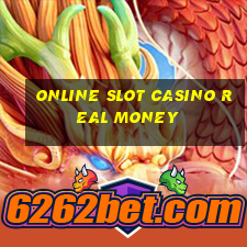 online slot casino real money