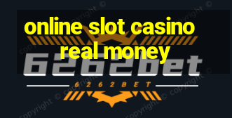 online slot casino real money