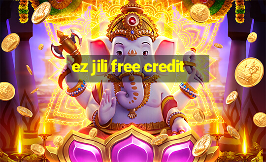 ez jili free credit