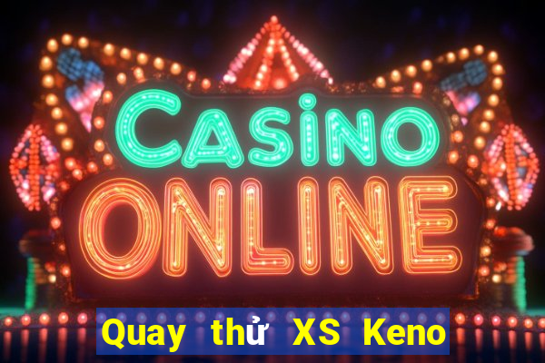 Quay thử XS Keno Vietlott Thứ 2