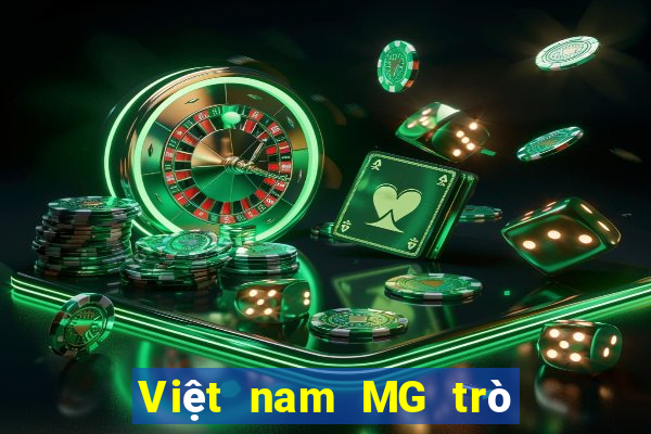 Việt nam MG trò chơi thực tế