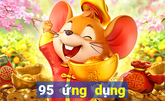 95 ứng dụng giải trí tối cao