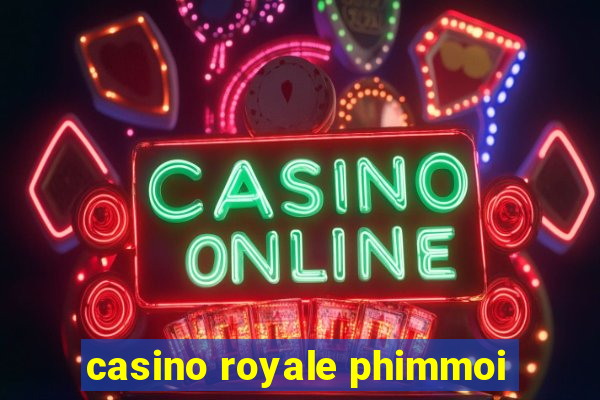 casino royale phimmoi