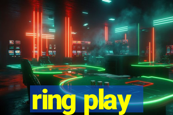 ring play