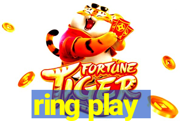 ring play