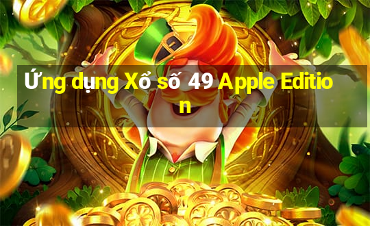 Ứng dụng Xổ số 49 Apple Edition