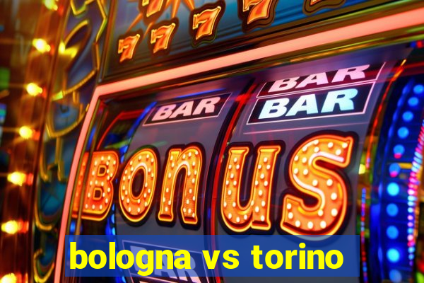 bologna vs torino