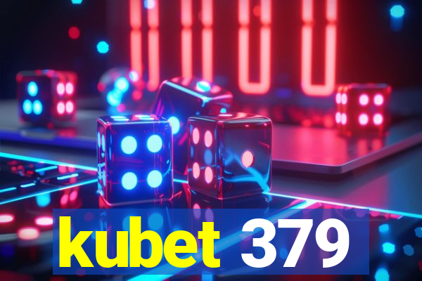 kubet 379