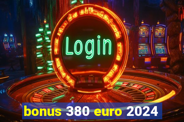 bonus 380 euro 2024