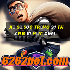 xổ số sóc trăng 31 tháng 01 năm 2004