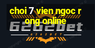 choi 7 vien ngoc rong online