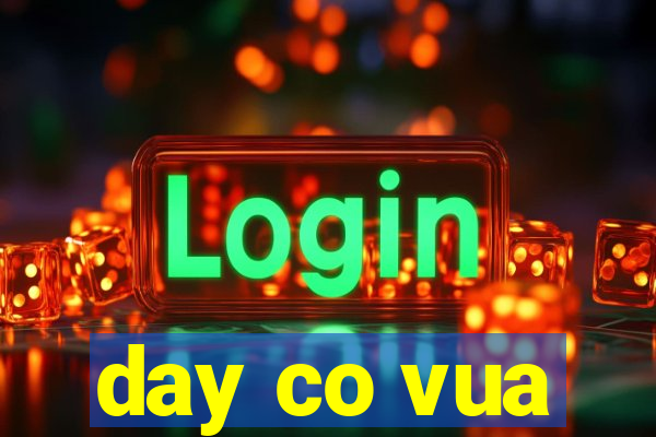 day co vua