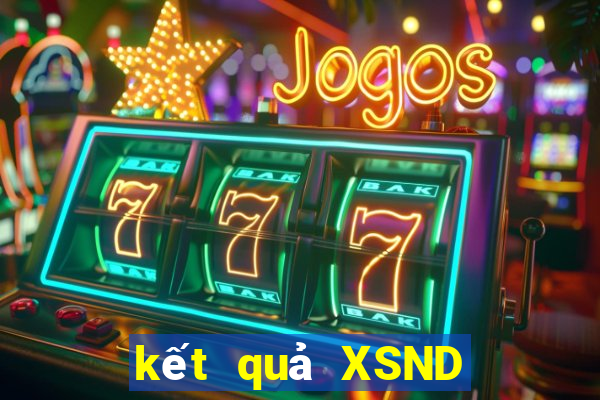 kết quả XSND ngày 2