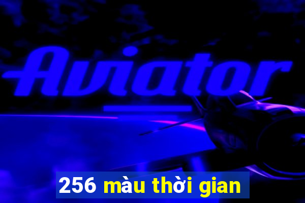 256 màu thời gian