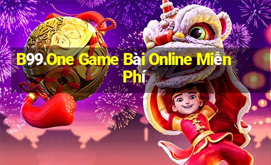 B99.One Game Bài Online Miễn Phí