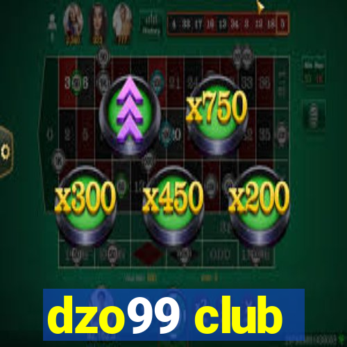 dzo99 club