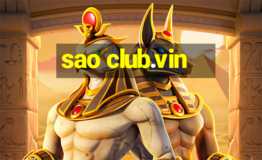 sao club.vin