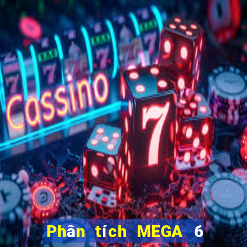 Phân tích MEGA 6 45 ngày 11