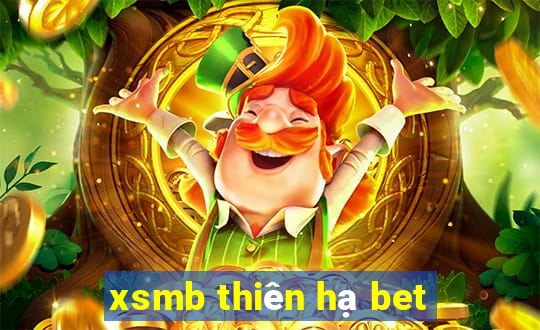 xsmb thiên hạ bet