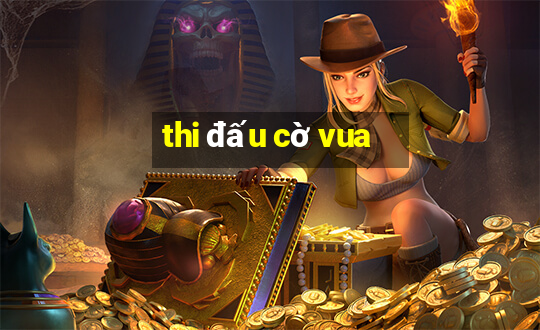 thi đấu cờ vua