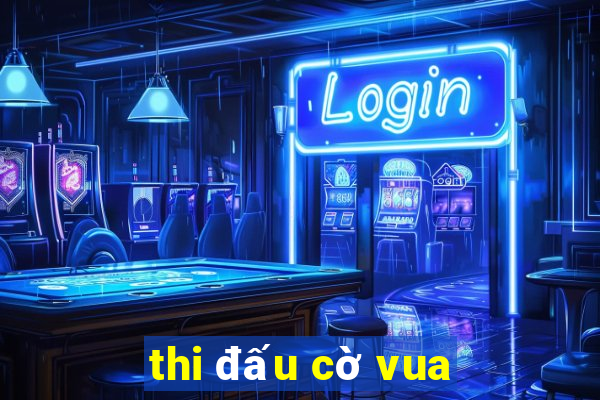 thi đấu cờ vua