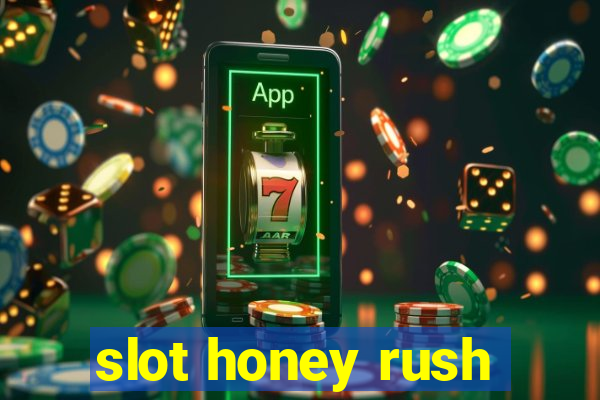 slot honey rush