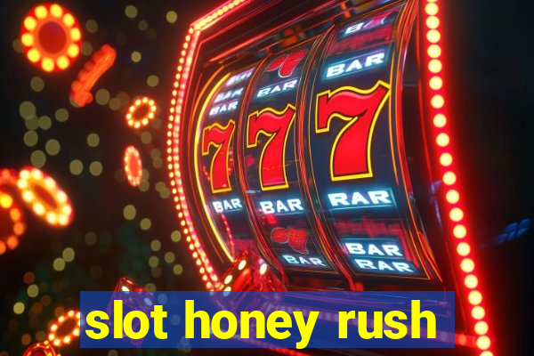 slot honey rush