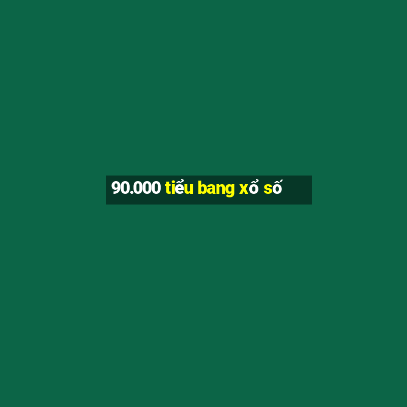 90.000 tiểu bang xổ số