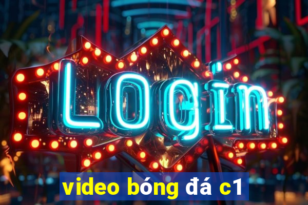 video bóng đá c1