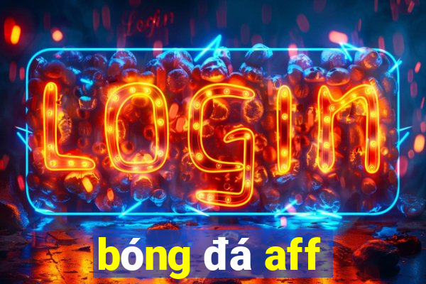 bóng đá aff