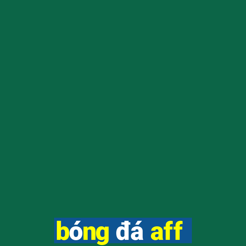 bóng đá aff