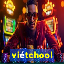 viétchool