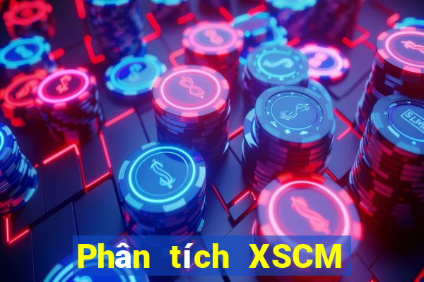 Phân tích XSCM ngày thứ năm