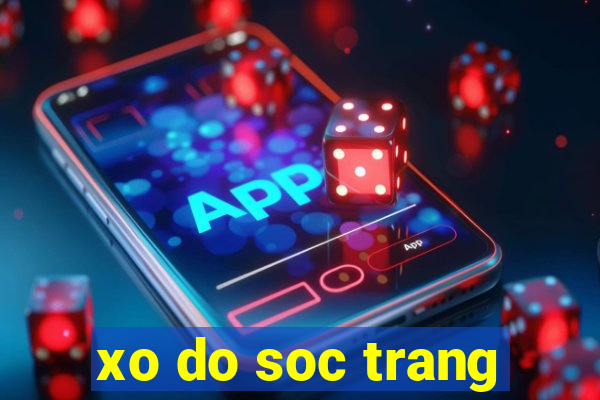 xo do soc trang