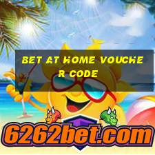 bet at home voucher code