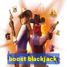 boost blackjack