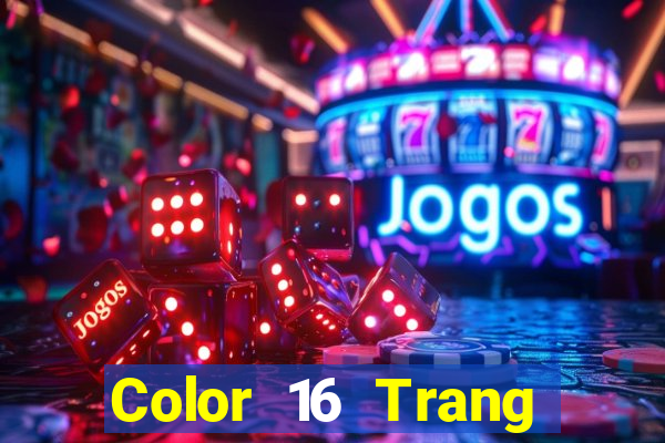 Color 16 Trang chủ Tải về