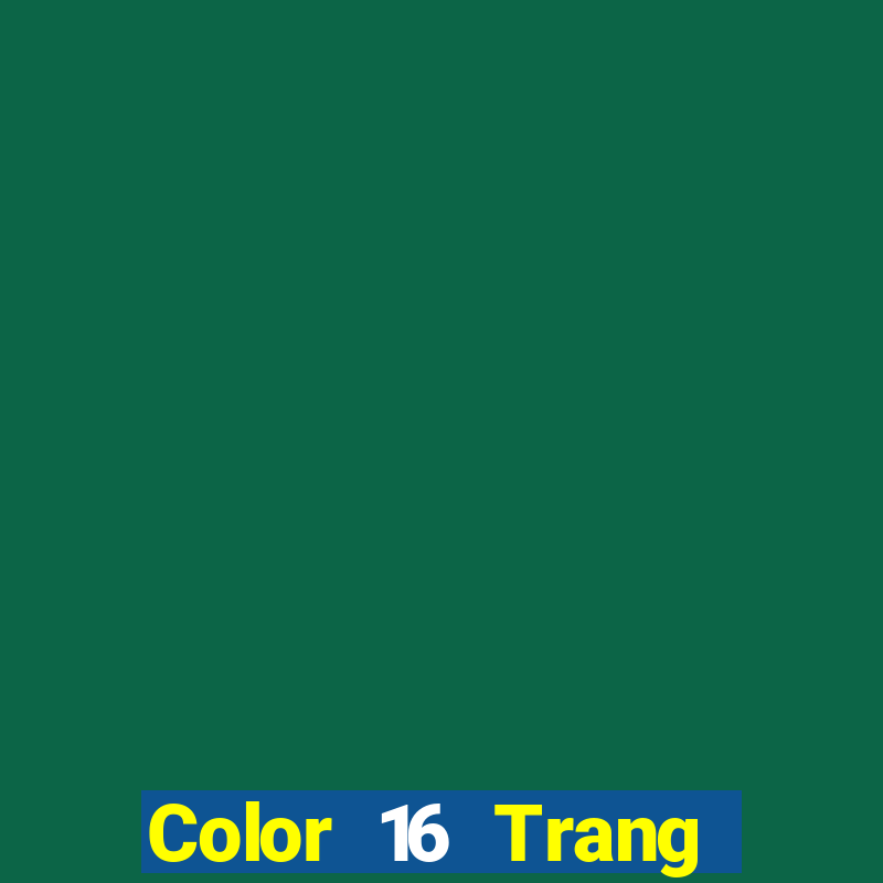 Color 16 Trang chủ Tải về