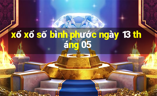 xổ xổ số bình phước ngày 13 tháng 05