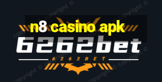 n8 casino apk