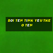 bói tên tình yêu theo tên