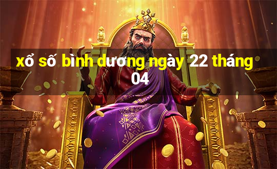 xổ số bình dương ngày 22 tháng 04