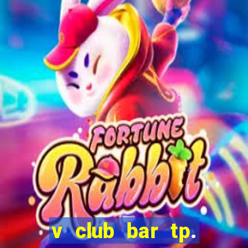 v club bar tp. đà lạt