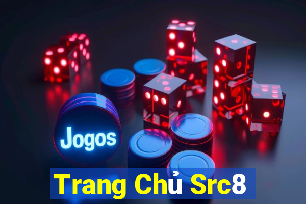 Trang Chủ Src8